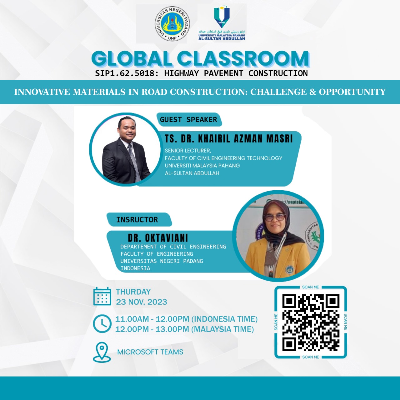 Global Classroom: Innovative Materials in Road Construction: Challenge & Opportunity On 23rd November & 30th November 2023 hosted by Faculty of Civil Engineering Technology, UMPSA